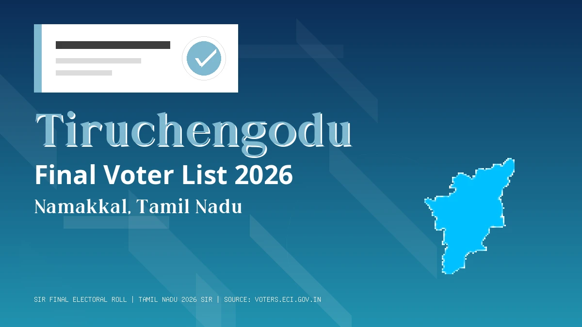 Tiruchengodu Final Voter List 2026 Tamil Nadu