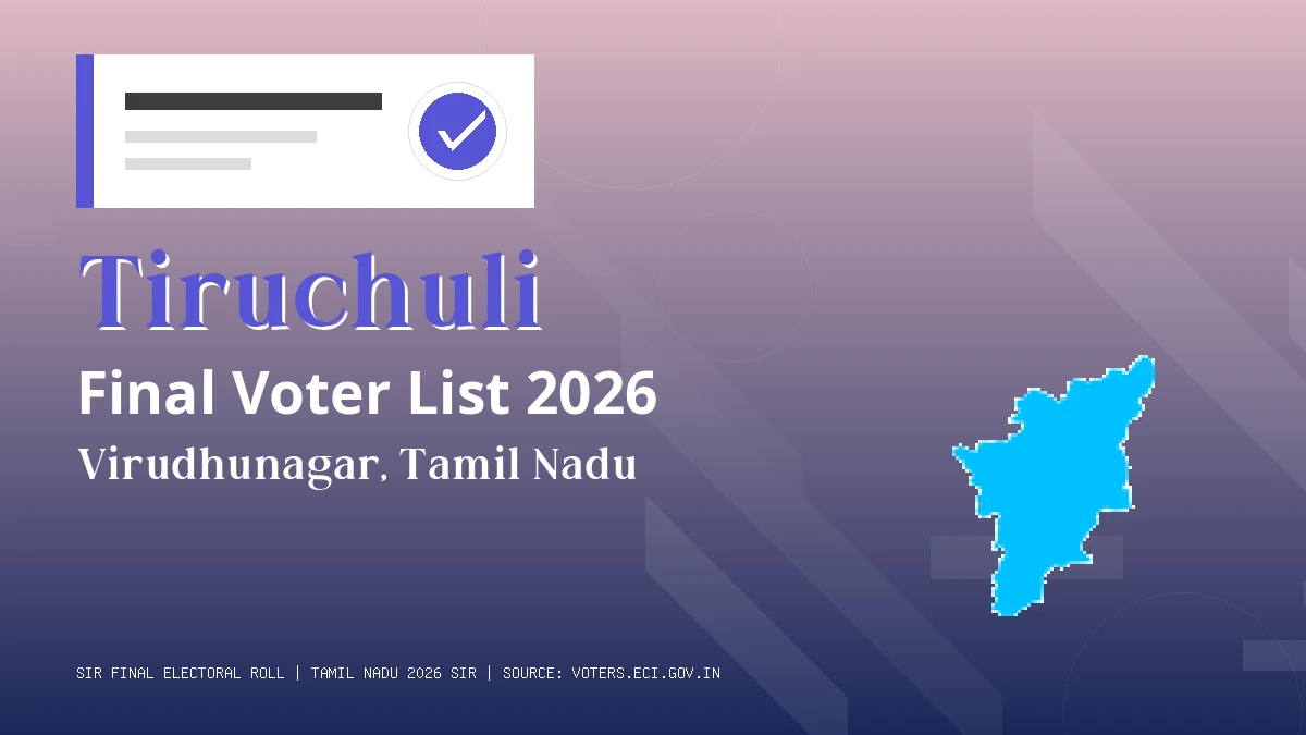 Tiruchuli Final Voter List 2026 Tamil Nadu