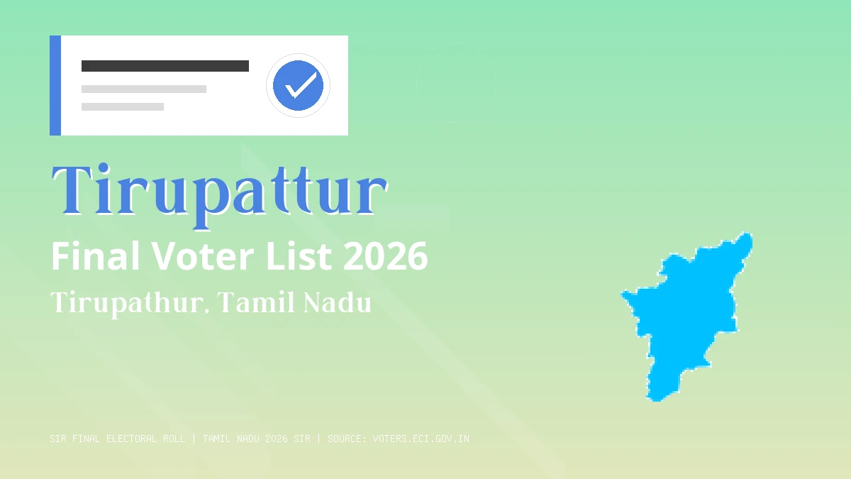 Tirupattur Final Voter List 2026 Tamil Nadu