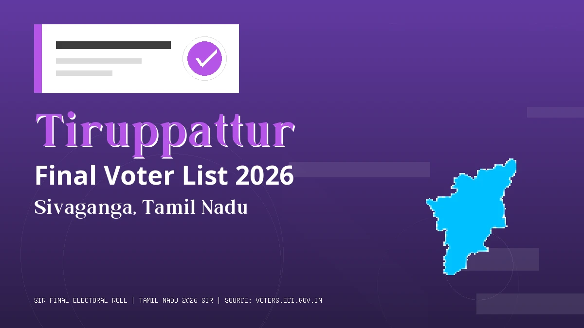 Tiruppattur Final Voter List 2026 Tamil Nadu