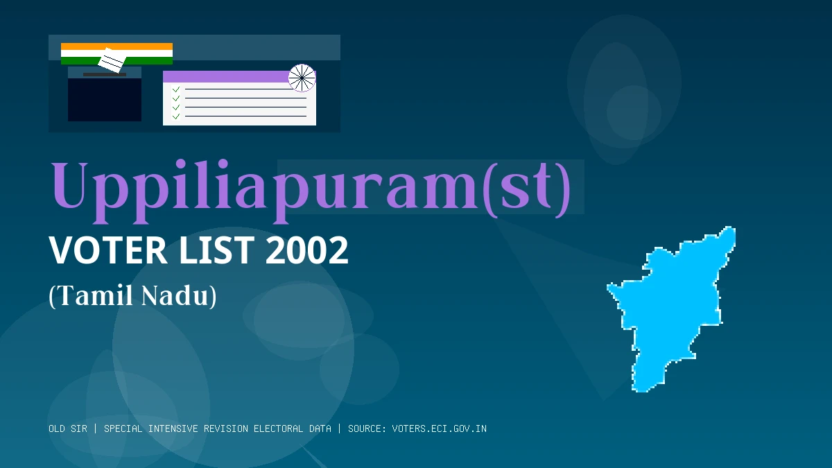Uppiliapuram(st) Voter List 2002 PDF Download Tamil Nadu