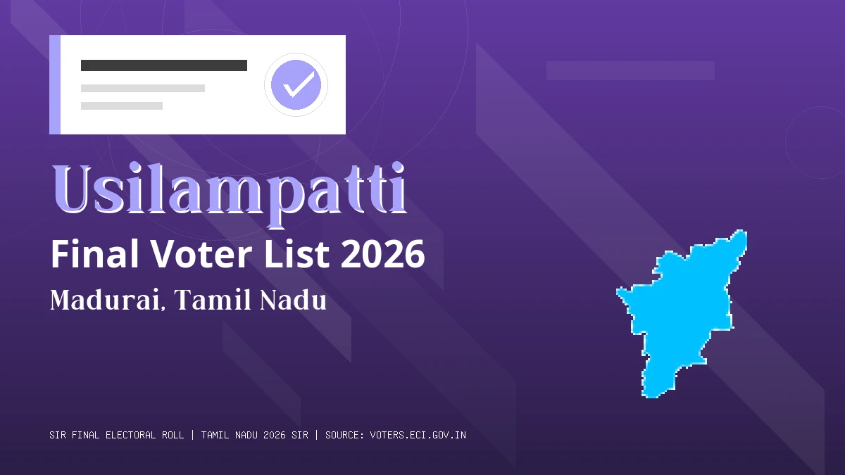 Usilampatti Final Voter List 2026 Tamil Nadu