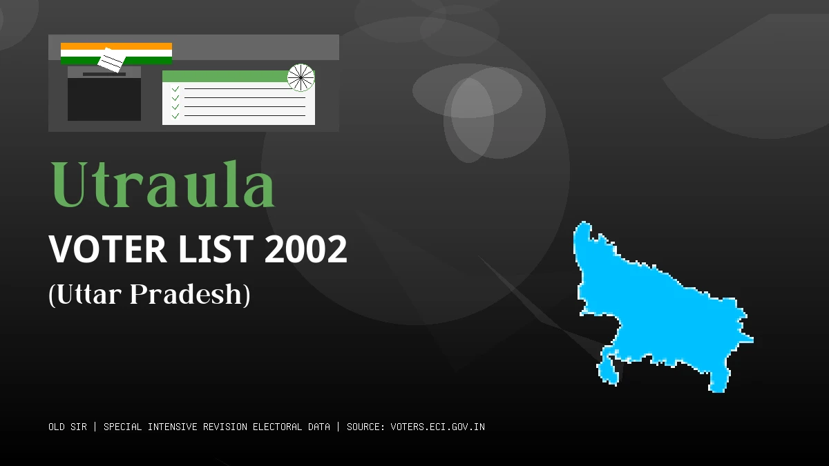 Utraula Voter List 2002 PDF Download Uttar Pradesh