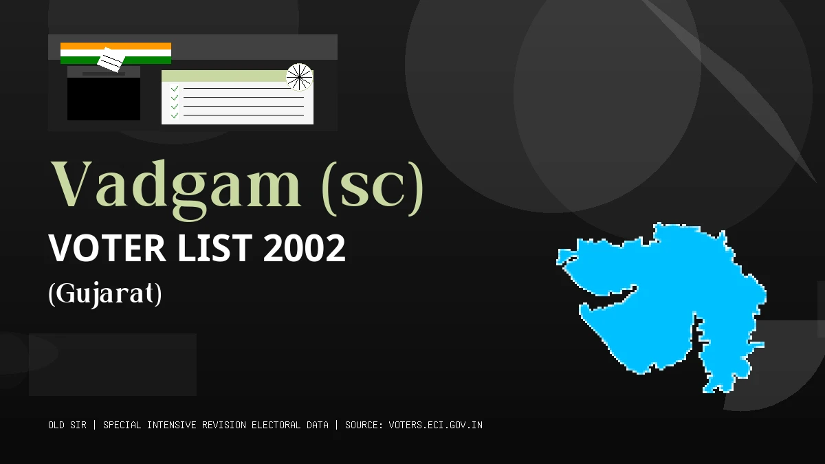 Vadgam (sc) Voter List 2002 PDF Download Gujarat
