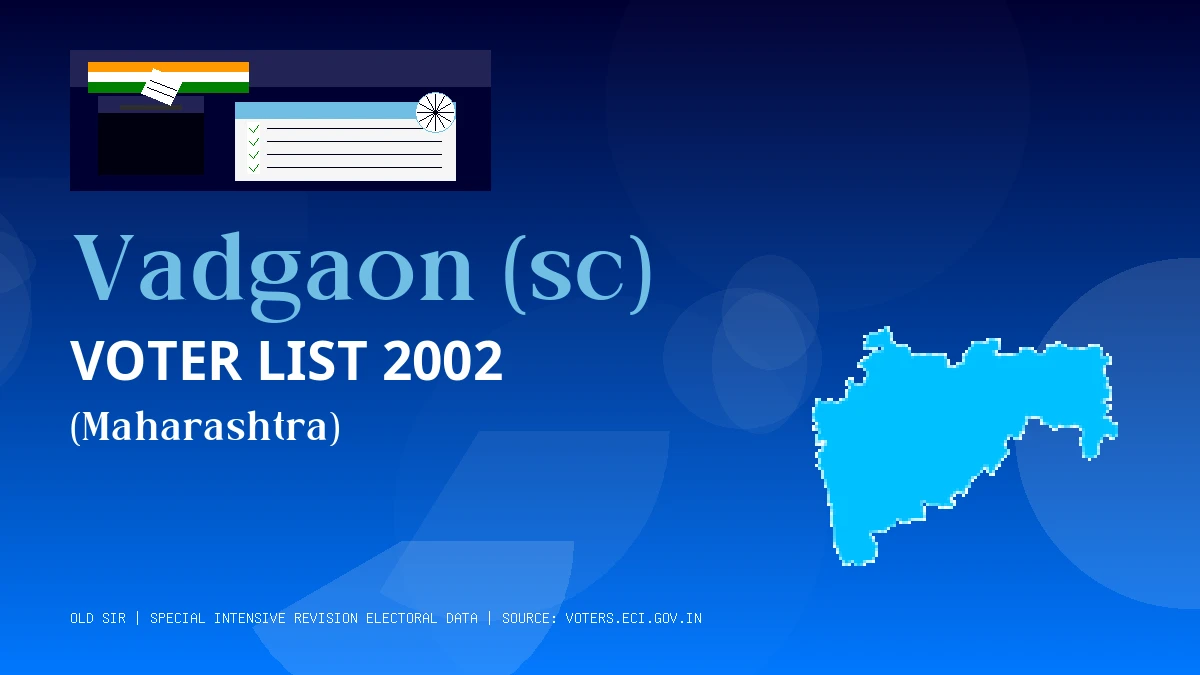 Vadgaon (sc) Voter List 2002 PDF Download Maharashtra