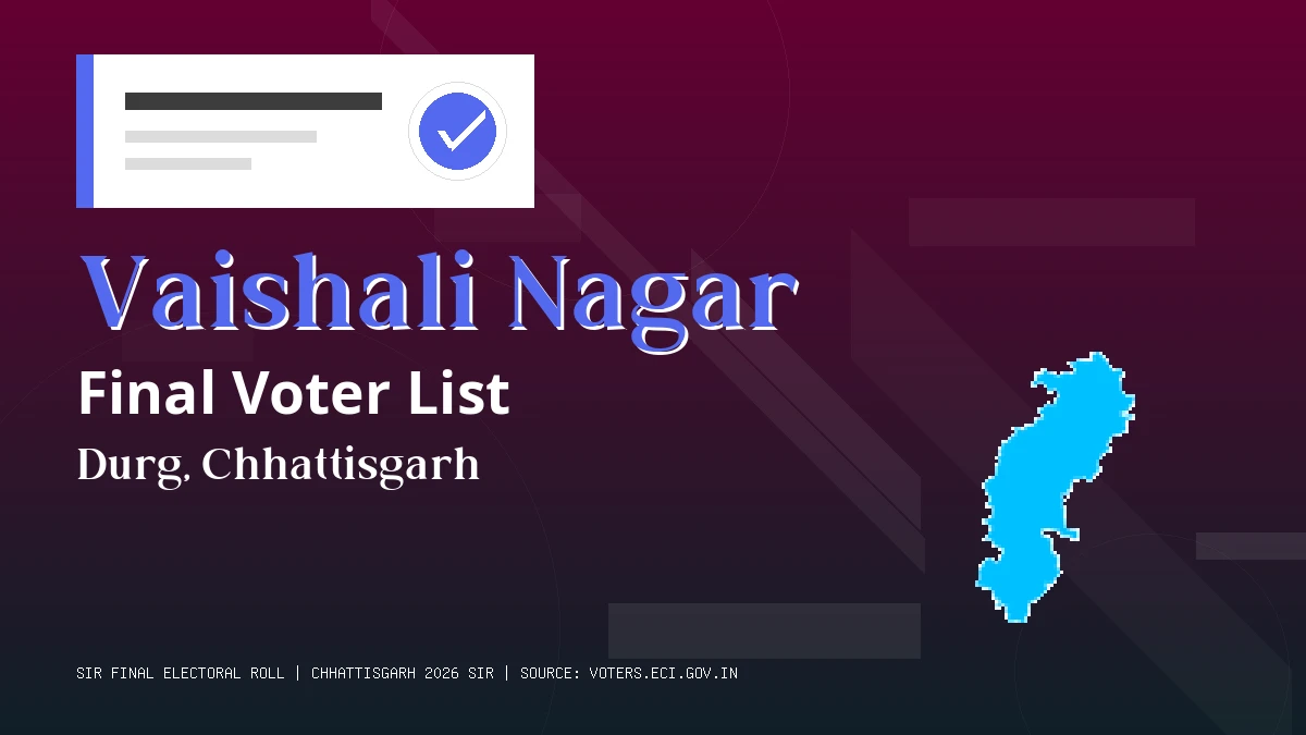 Vaishali Nagar Final Voter List Chhattisgarh