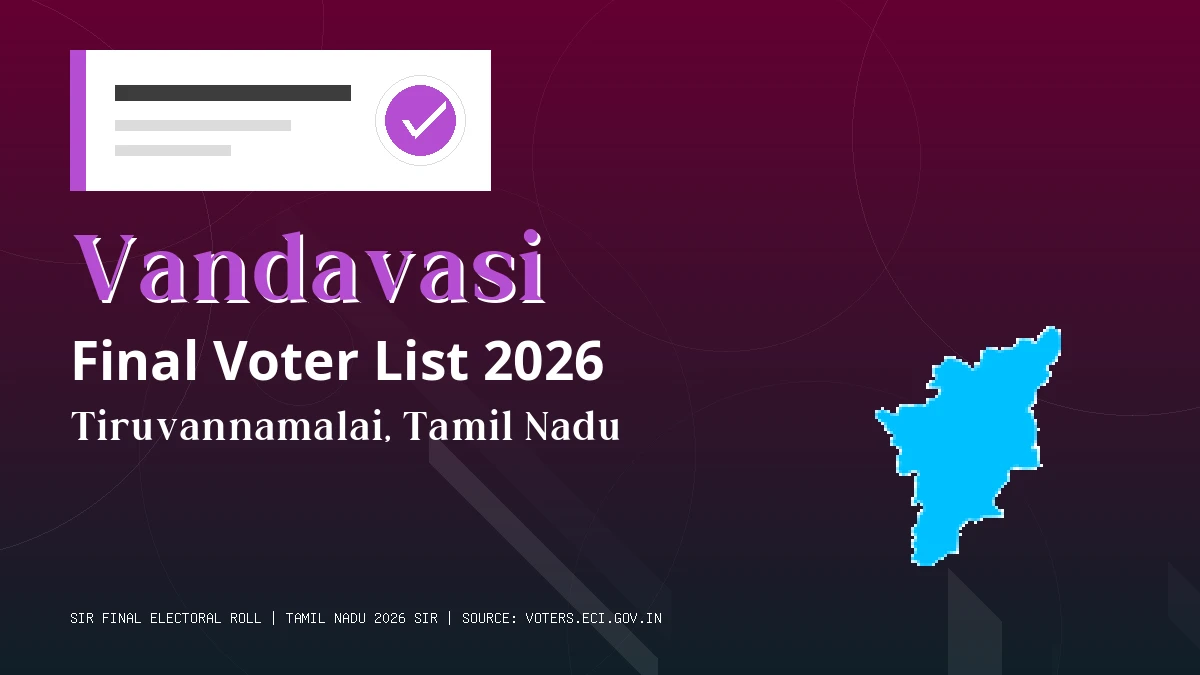 Vandavasi Final Voter List 2026 Tamil Nadu