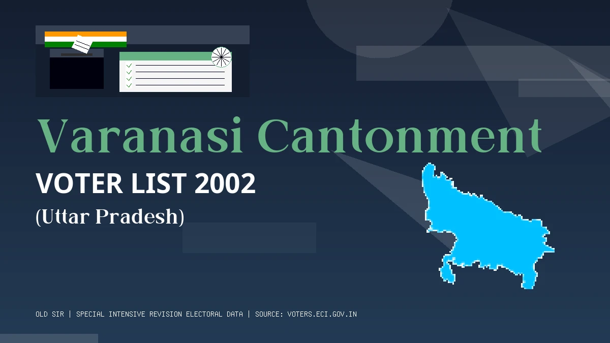 Varanasi Cantonment Voter List 2002 PDF Download Uttar Pradesh
