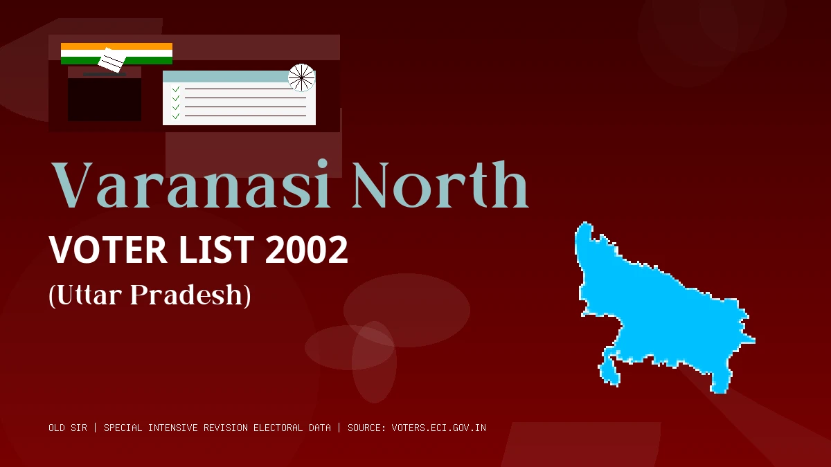 Varanasi North Voter List 2002 PDF Download Uttar Pradesh