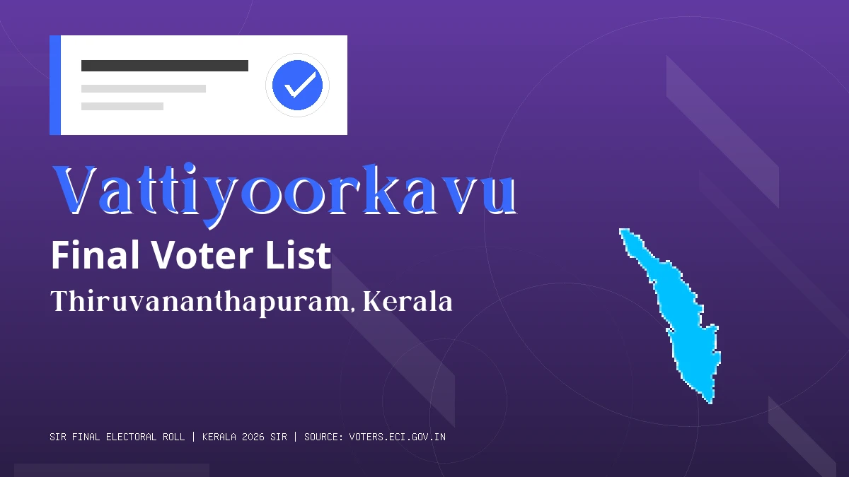 Vattiyoorkavu Final Voter List Kerala