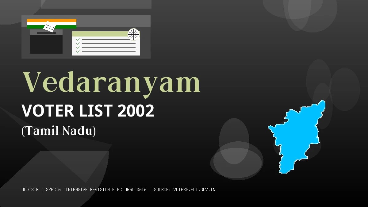 Vedaranyam Voter List 2002 PDF Download Tamil Nadu