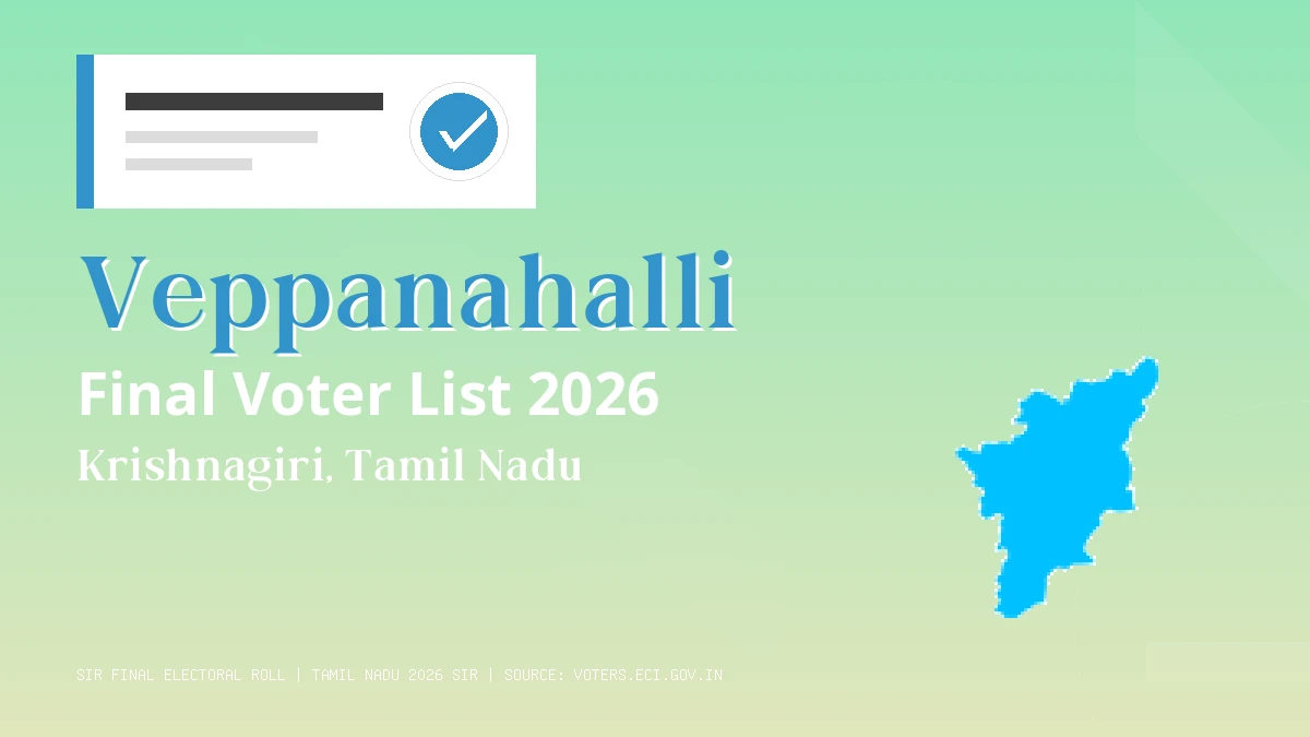Veppanahalli Final Voter List 2026 Tamil Nadu