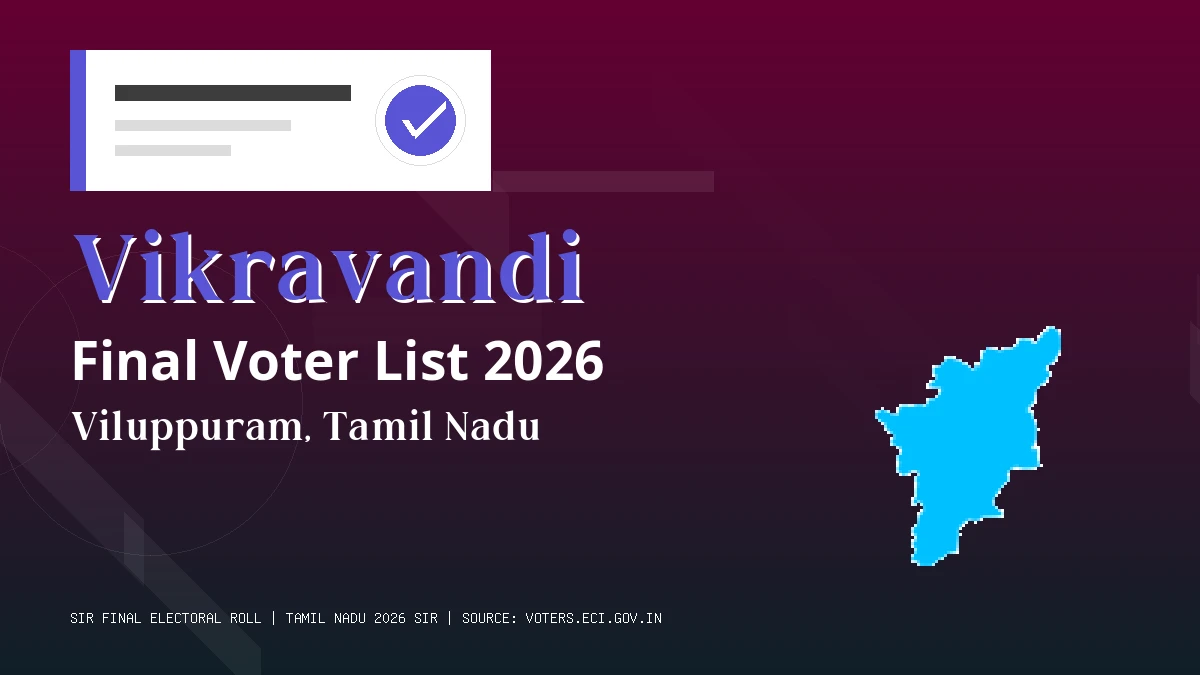 Vikravandi Final Voter List 2026 Tamil Nadu