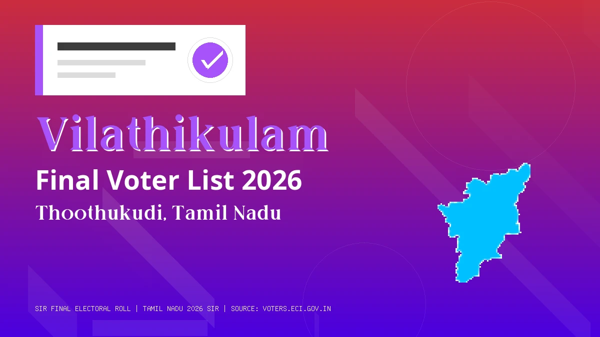 Vilathikulam Final Voter List 2026 Tamil Nadu