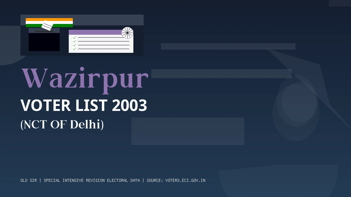 Wazirpur Voter List 2003 PDF Download NCT OF Delhi