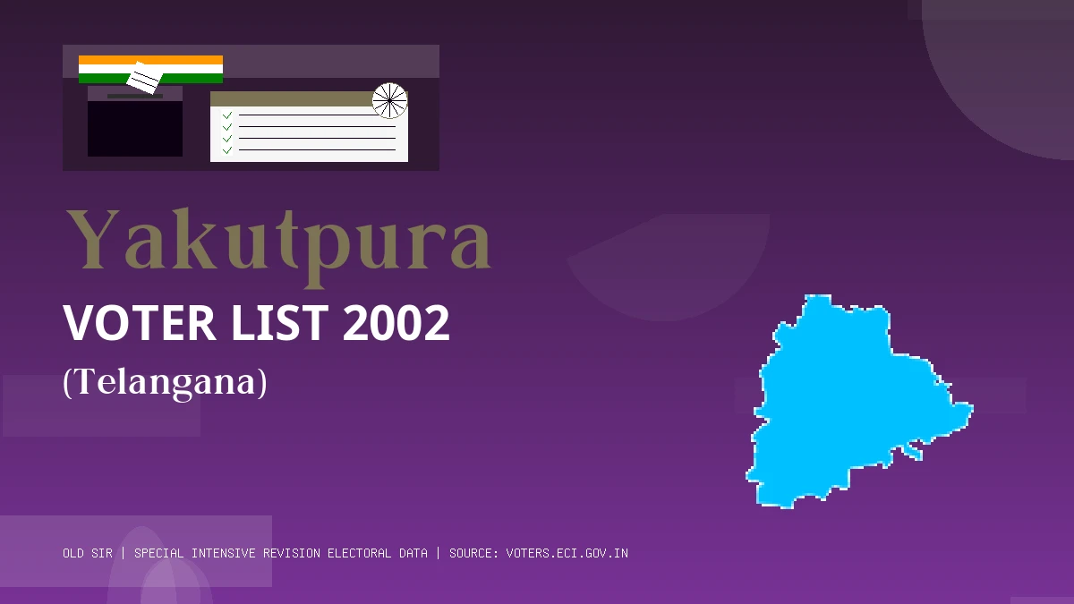 Yakutpura Voter List 2002 PDF Download Telangana
