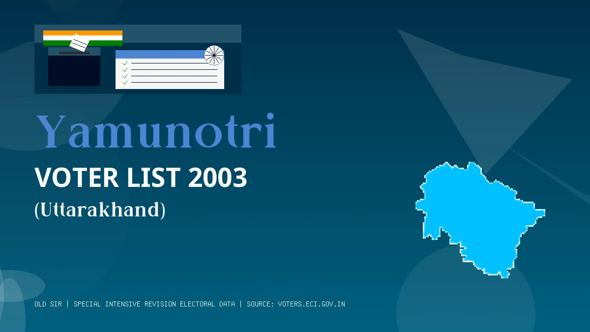 Yamunotri Voter List 2003 PDF Download Uttarakhand