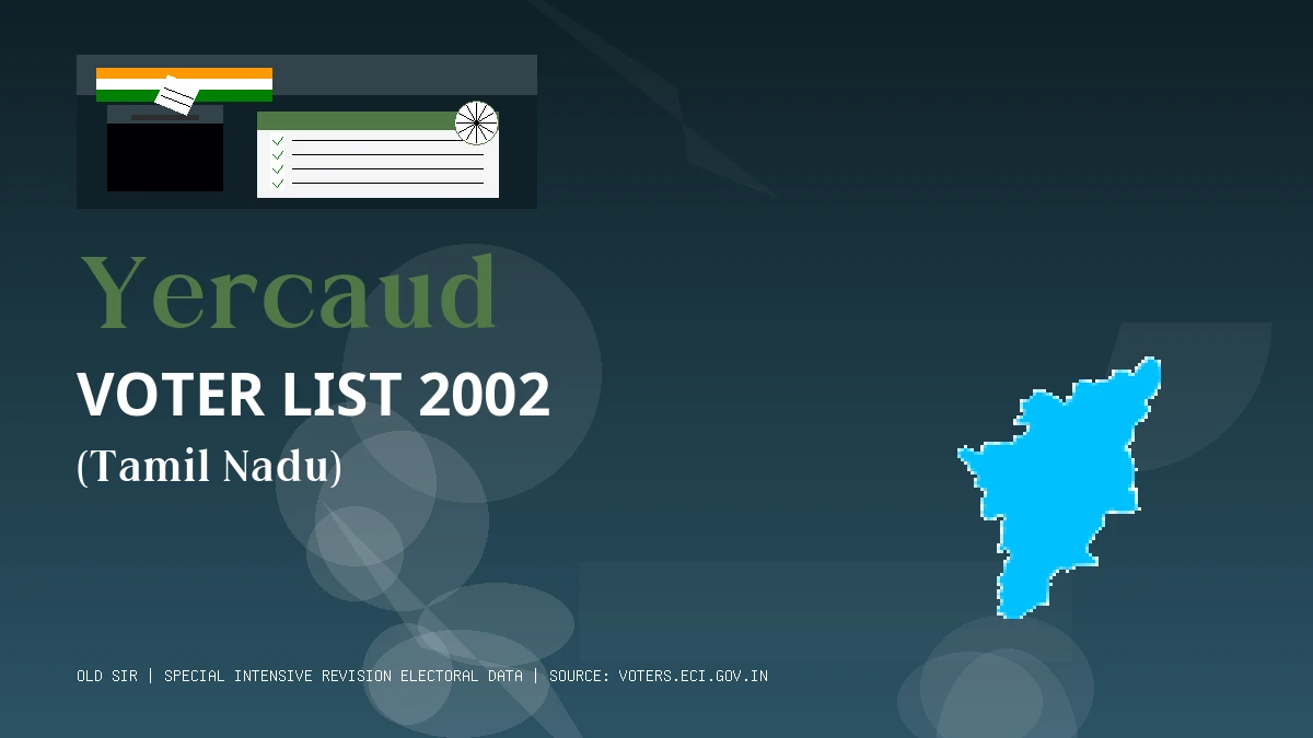 Yercaud Voter List 2002 PDF Download Tamil Nadu