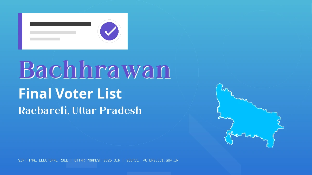 Bachhrawan Final Voter List Uttar Pradesh