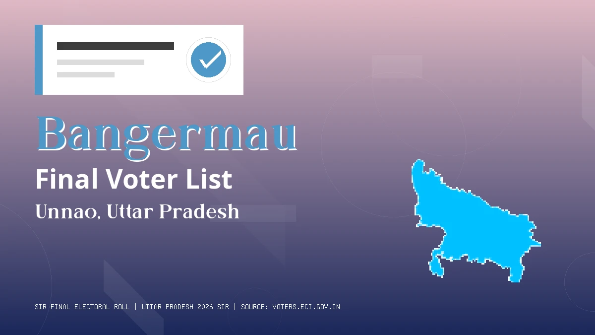 Bangermau Final Voter List Uttar Pradesh
