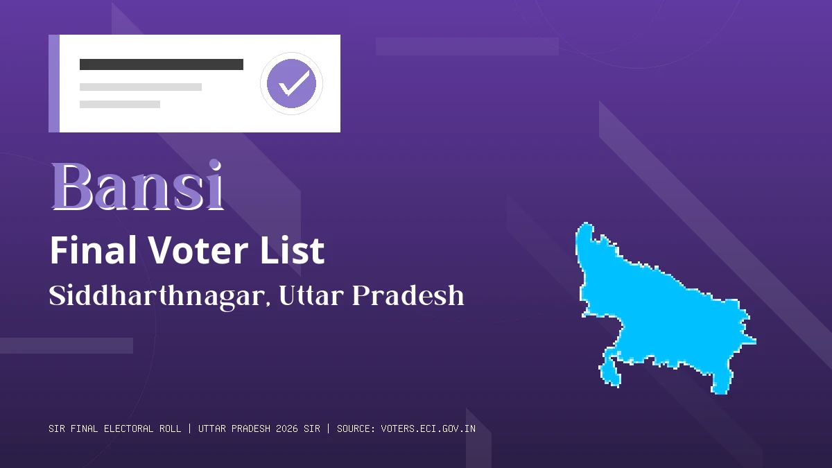Bansi Final Voter List Uttar Pradesh