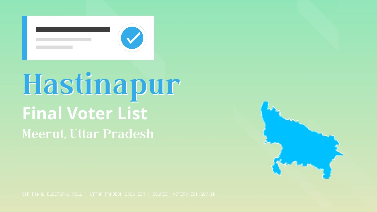 Hastinapur Final Voter List Uttar Pradesh