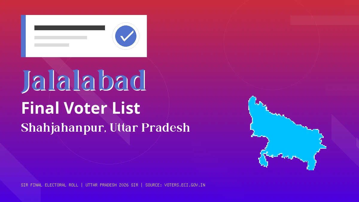 Jalalabad Final Voter List Uttar Pradesh