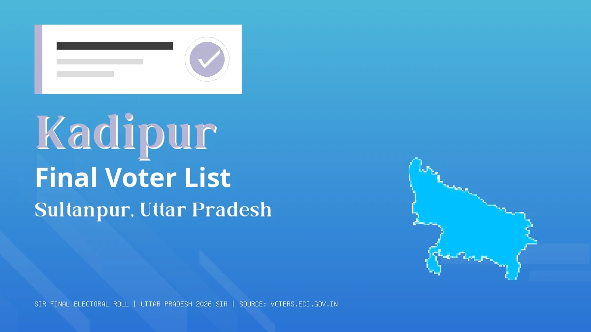 Kadipur Final Voter List Uttar Pradesh