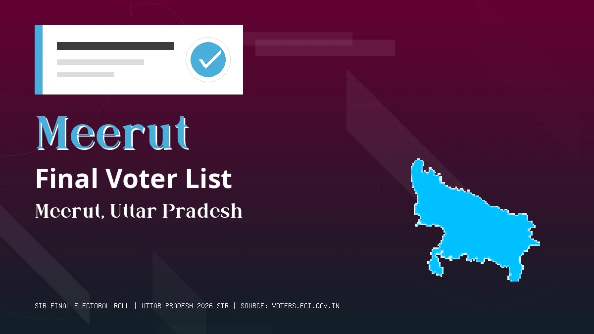 Meerut Final Voter List Uttar Pradesh
