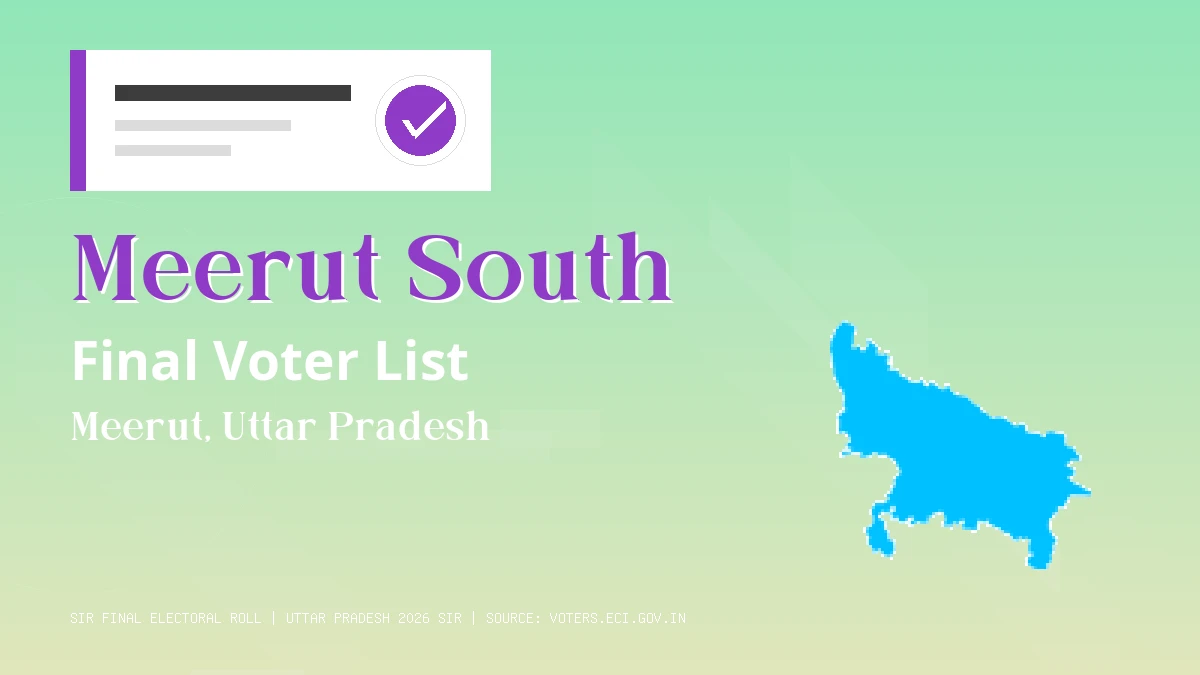Meerut South Final Voter List Uttar Pradesh