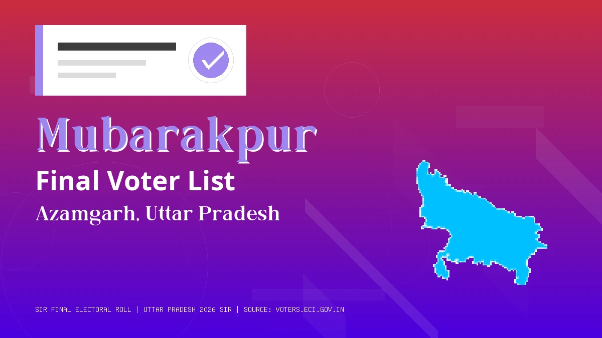 Mubarakpur Final Voter List Uttar Pradesh