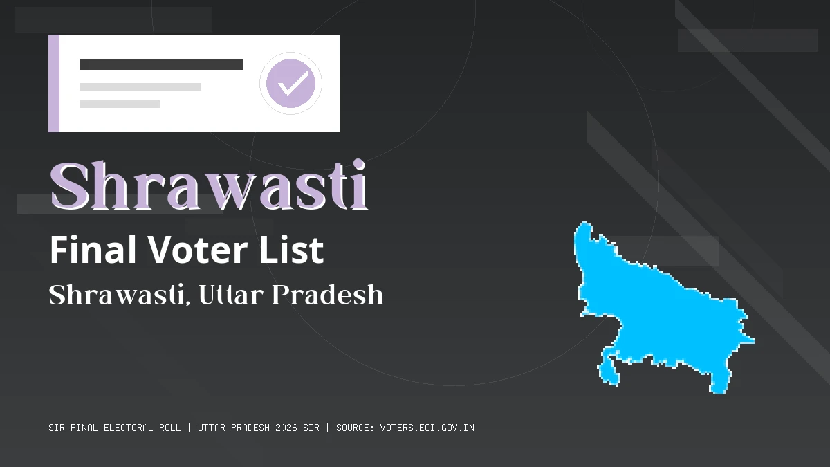 Shrawasti Final Voter List Uttar Pradesh