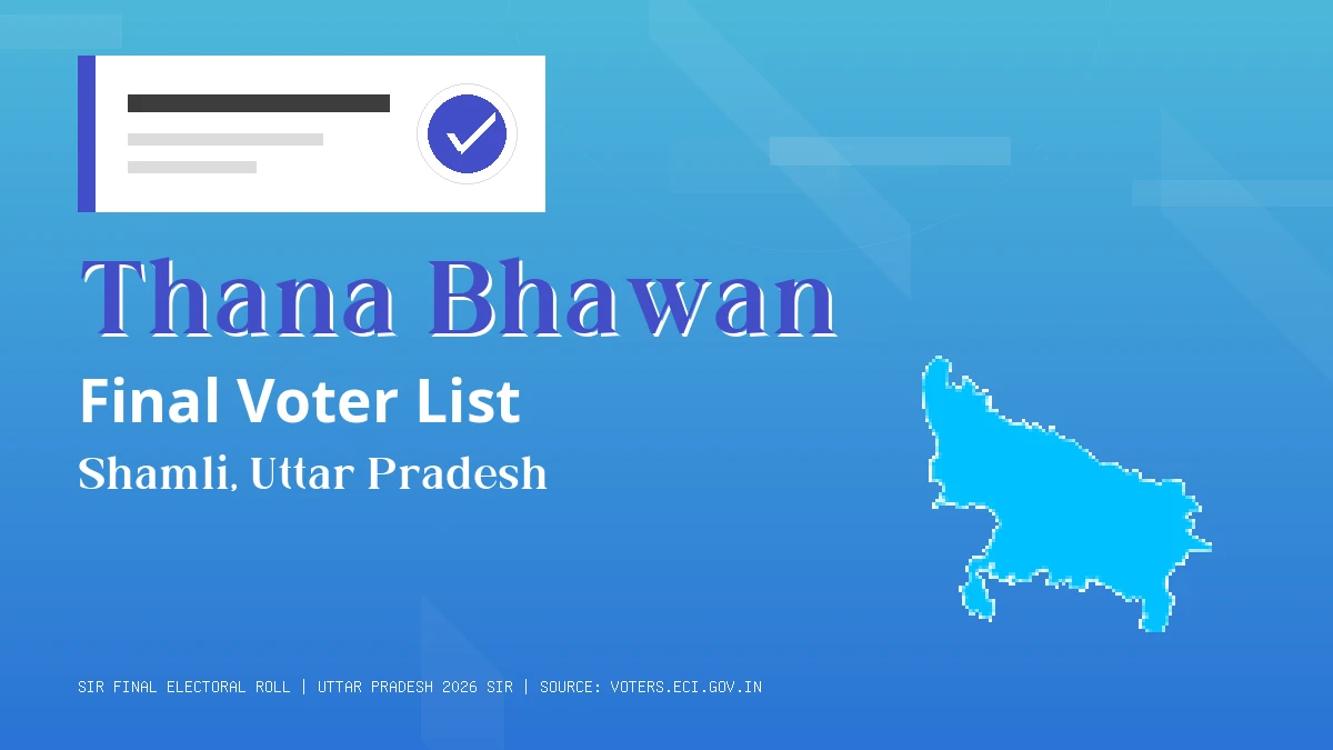 Thana Bhawan Final Voter List Uttar Pradesh