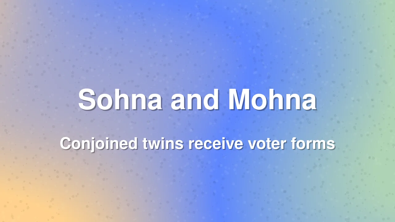 Conjoined twins Sohna and Mohna receive voter enumeration forms in Amritsar