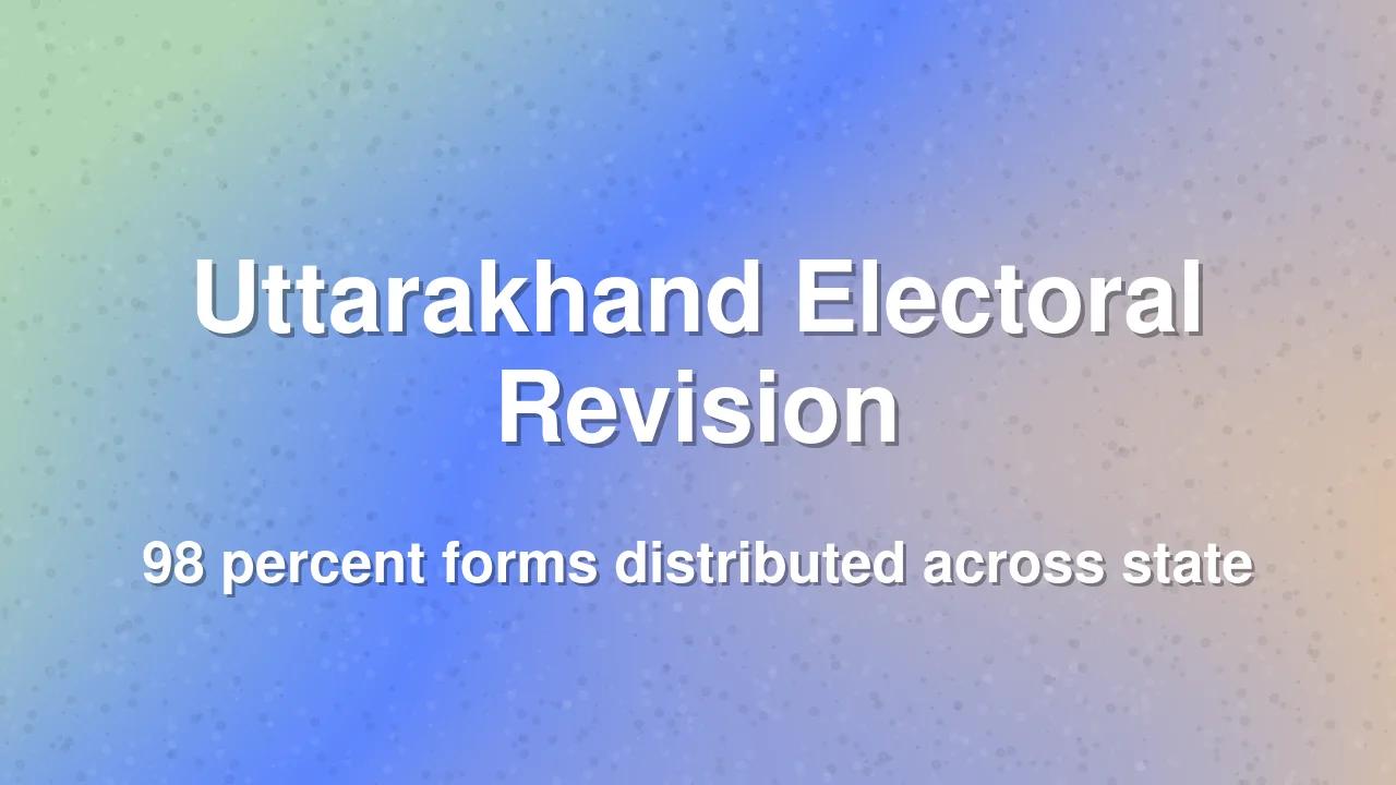 Uttarakhand Electoral Roll Revision Update