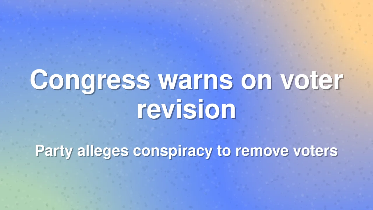 Congress raises concerns over Special Intensive Revision in Karnataka