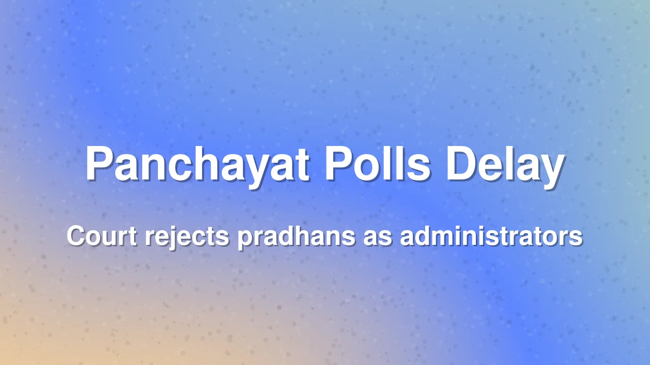 Allahabad High Court rules against village heads acting as administrators
