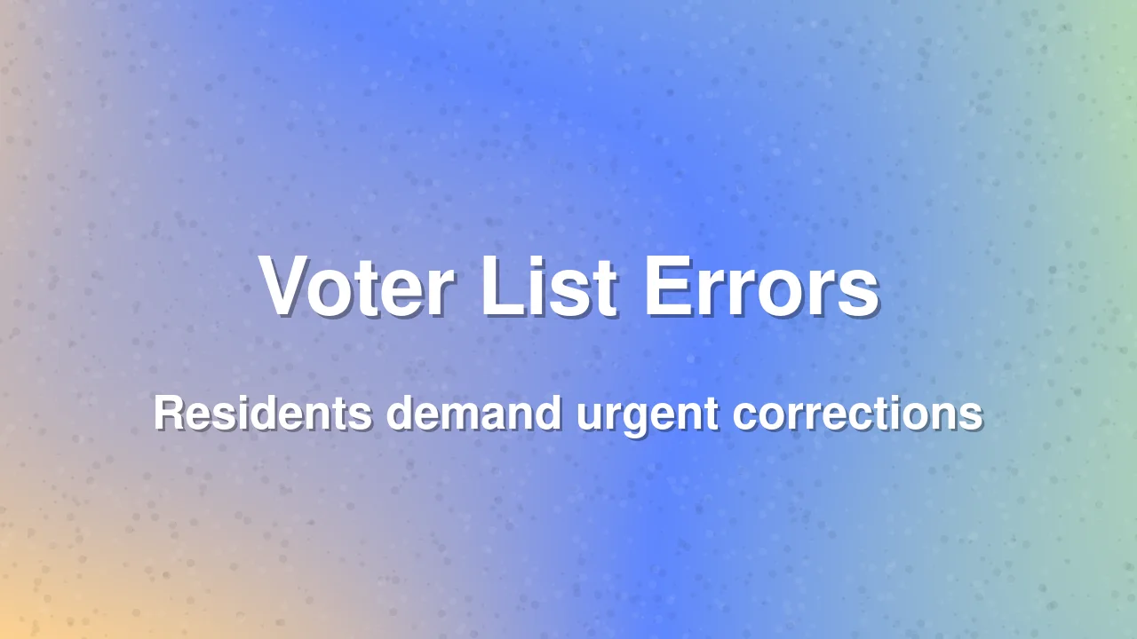 Voter List Irregularities Reported in Sant Kabir Nagar