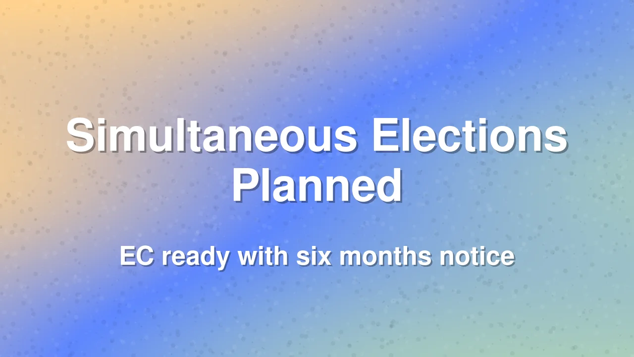 Election Commission Ready for Simultaneous Polls
