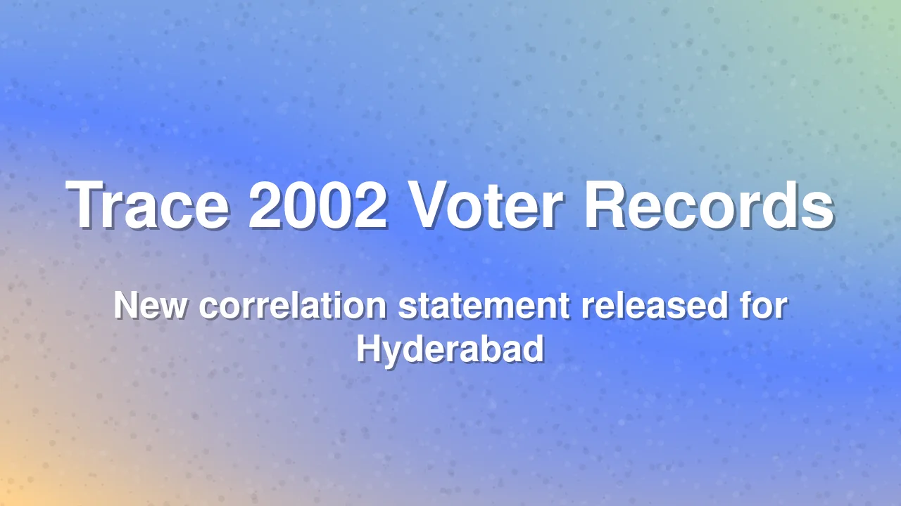Hyderabad voters can now trace 2002 electoral records