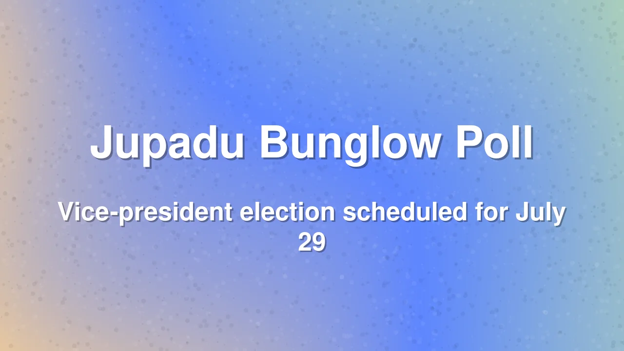 Election notification for Jupadu Bunglow MPP vice-president