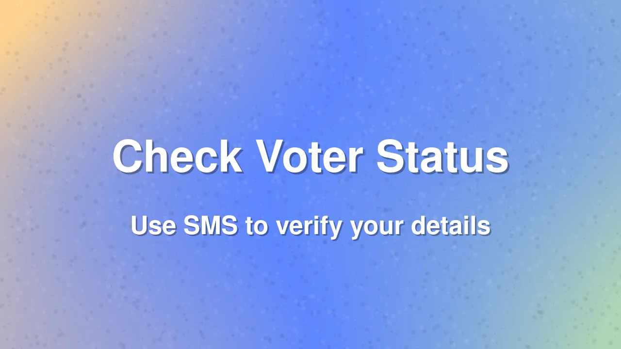 Check your voter status via SMS