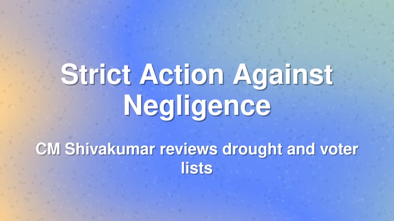 Karnataka CM Warns Officials Over Drought Management