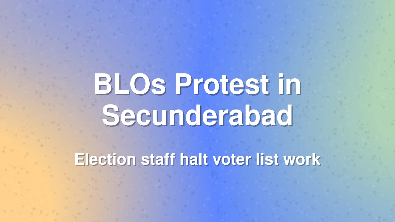 Booth Level Officers Protest Over Unpaid Remuneration in Secunderabad