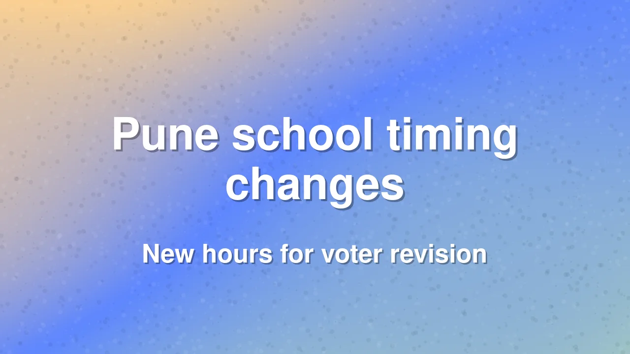 Pune primary schools adjust timings for voter list revision
