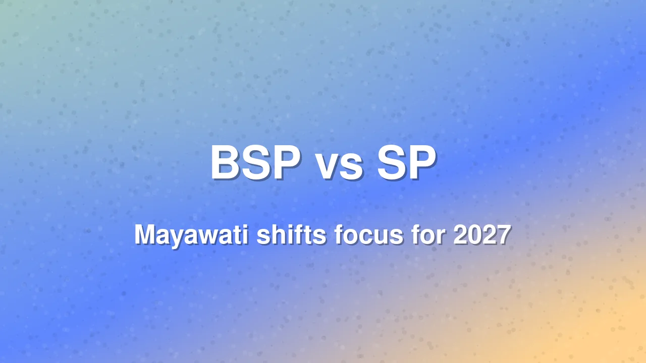 Mayawati targets SP as BSP prepares for 2027 UP polls