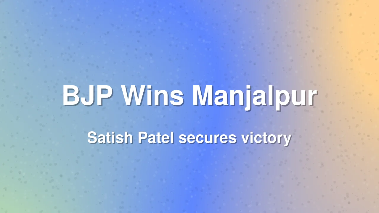 BJP Wins Manjalpur Assembly Bypoll