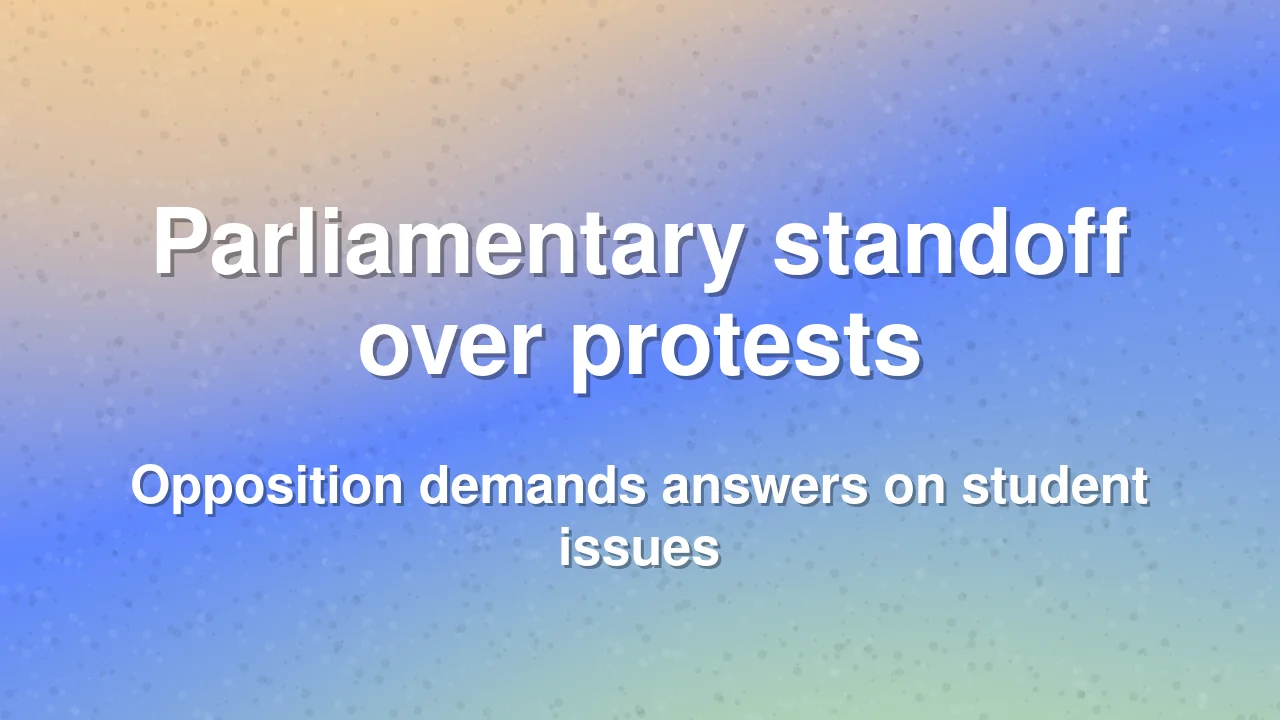 Opposition demands Home Minister statement on student protests