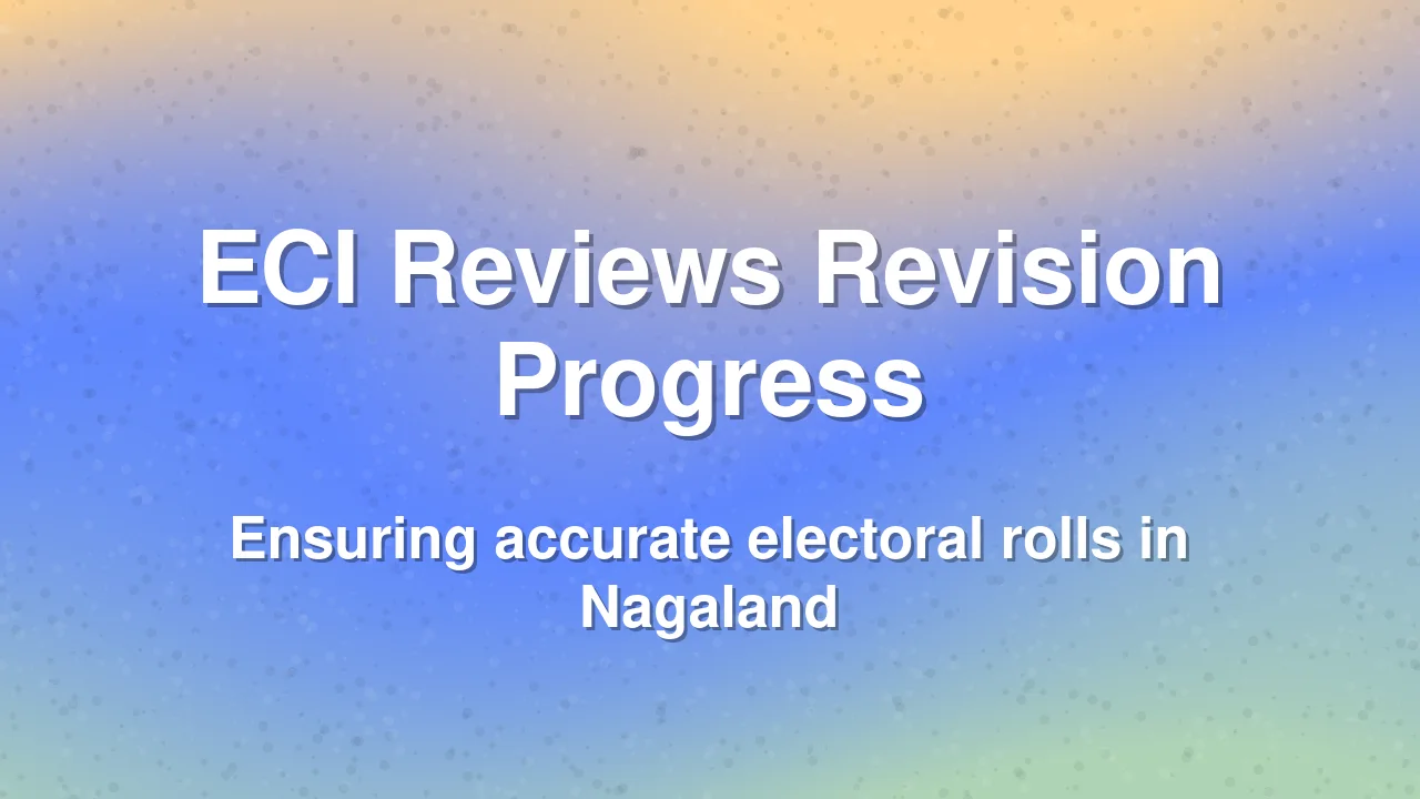ECI Secretary Reviews Special Intensive Revision 2026 in Nagaland