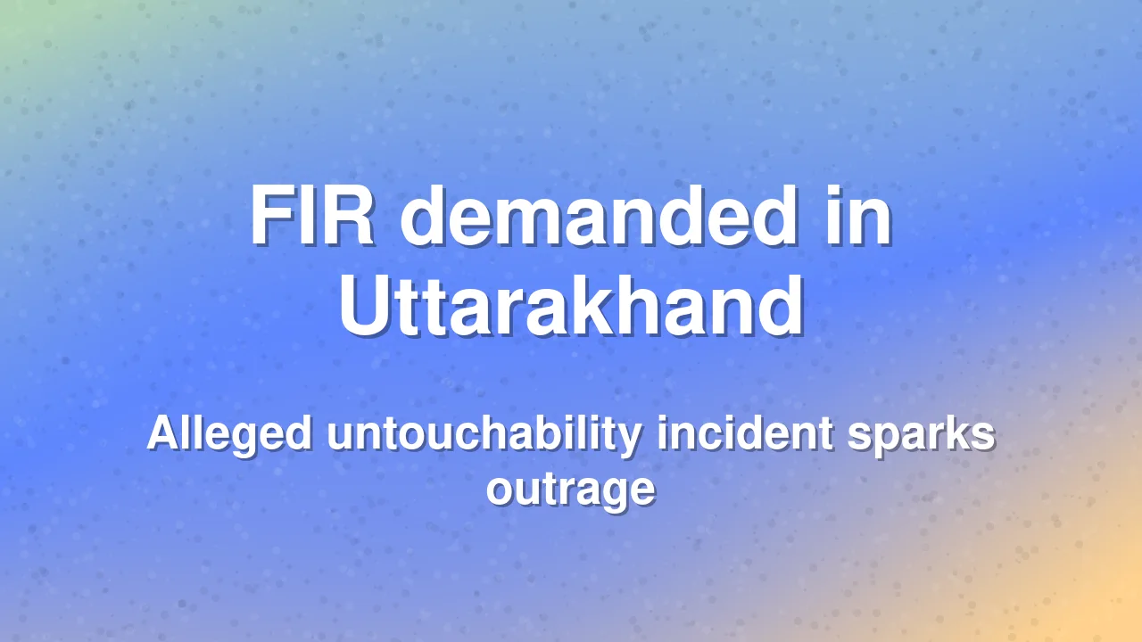 Pawan Khera demands FIR over alleged untouchability incident in Uttarakhand